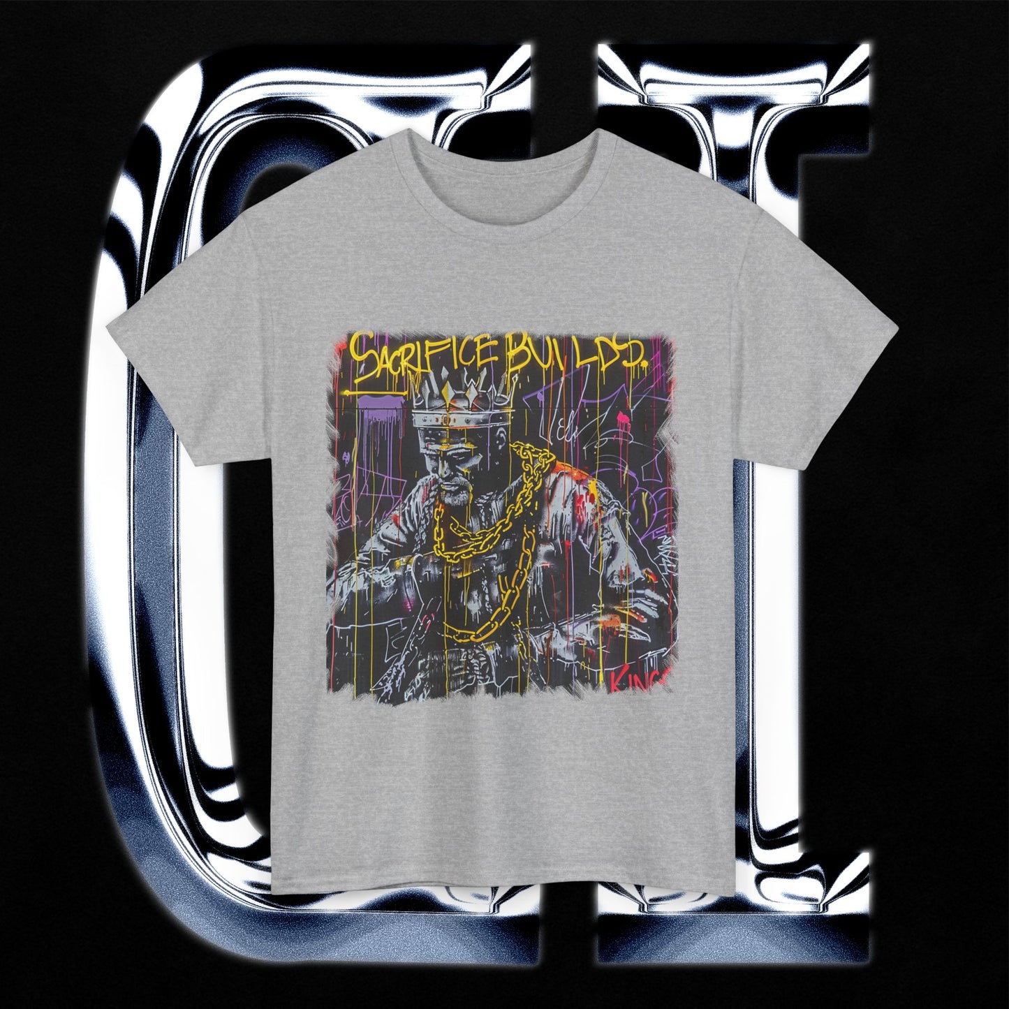Sacrifice Builds Kings Heavy Cotton T-Shirt – Unisex Street Art Graphic Tee featuring graffiti-style crowned figure design.